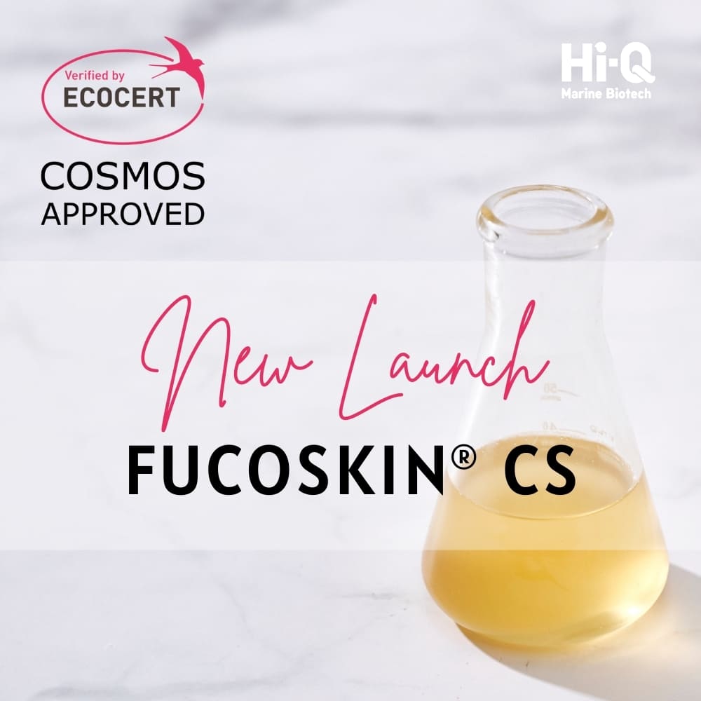 The New Launch of COSMOS Approved FucoSkin® CS